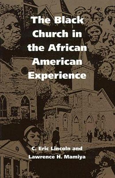 The Black church in the African-American experience | WorldCat.org