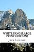 White Fang ผู้แต่ง: Jack London