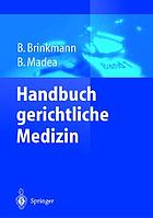 Handbuch gerichtliche Medizin