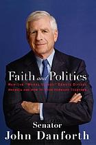 Faith and politics : how the 
