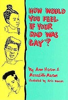 How would you feel if your dad was gay?
