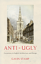 Anti-Ugly : excursions in English architecture and design