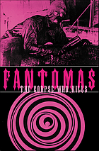 Fantomas : the corpse who kills