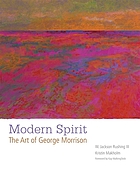 Modern spirit : the art of George Morrison
