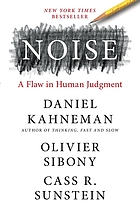 book cover for Noise : a flaw in human judgment