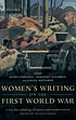 Women's writing on the First World War by Agnes Cardinal