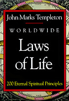 Worldwide laws of life : [200 eternal spiritual principles]