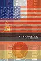 Science and ideology : a comparative history