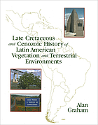 Late Cretaceous ane Cenozoic History of Latin American Vegetation and Terrestrial Environments