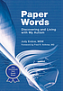 Paper words : discovering and living with my autism by  Judy Endow 