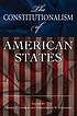 Constitutionalism of American States by George E Connor