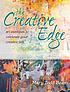 The creative edge : art exercises to celebrate... Auteur: Mary Todd Beam