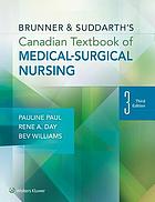 Brunner & Suddarth's Canadian textbook of medical-surgical nursing