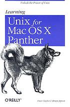 Learning UNIX for Mac OS X Panther