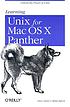 Learning UNIX for Mac OS X Panther by  Dave Taylor 