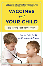 Vaccines & your child : separating fact from fiction