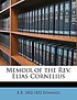 Memoir of the rev. elias cornelius. by B  B  1802-1852 Edwards