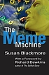 The meme machine by  Susan J Blackmore 