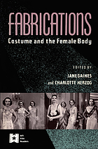 Fabrications : costume and the female body