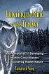 Entering the mind of the tracker : native practices... by  Tamarack Song 