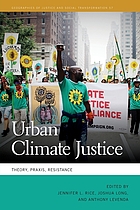 Front cover image for Urban climate justice : theory, praxis, resistance