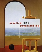 Practical IDL programming creating effective data analysis and visualization applications