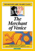 Merchant of Venice: Modern English Version Side-by-Side with Full Original Text.