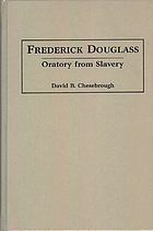 Frederick Douglass : oratory from slavery