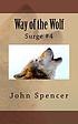 Way of the wolf by  John Spencer, (Author) 