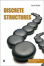 Discrete structures : for B. Tech, and M.C.A courses