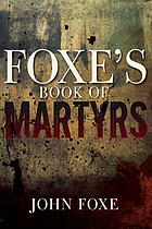 FOXE'S BOOK OF MARTYRS.
