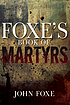 FOXE'S BOOK OF MARTYRS. 著者： JOHN FOXE