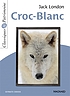 Croc-Blanc door Jack London