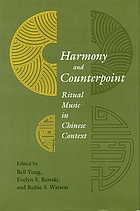 Harmony and counterpoint : ritual music in Chinese context