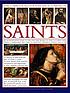 The complete illustrated encyclopedia of saints... by  Tessa Paul 