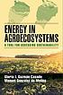 Energy in agroecosystems : a tool for assessing... by  Gloria I Guzmán Casado 