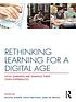Rethinking learning for a digital age : how learners... by Helen Beetham