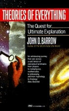 Theories of everything the quest for ultimate explanation.