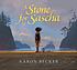 A stone for Sascha by  Aaron Becker 
