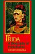 Frida, a biography of Frida Kahlo by Hayden Herrera