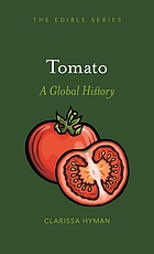 Tomato : a Global History.