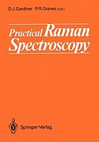Practical Raman spectroscopy ; with 11 tables