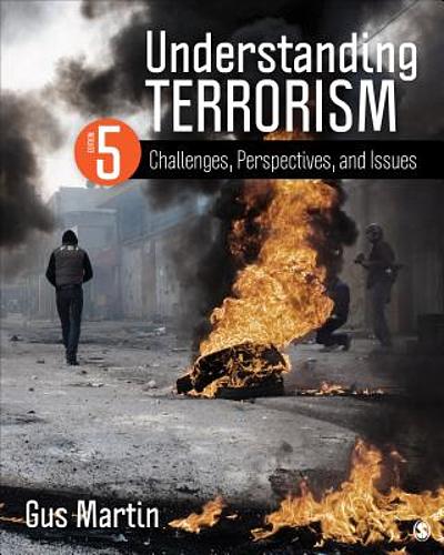 Understanding terrorism : challenges, perspectives, and issues ...