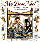My dear Noel : the story of a letter from Beatrix Potter