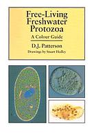 Free-living freshwater protozoa : a colour guide