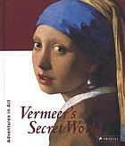 Vermeer's secret world