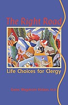 The right road : life choices for clergy