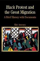 Black protest and the great migration : a brief history with documents