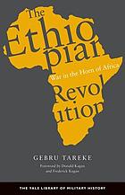 The Ethiopian revolution : war in the Horn of Africa