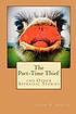 The part-time thief and other appraisal stories by  Susan R Stoltz 
